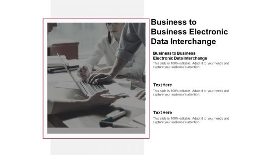 Business To Business Electronic Data Interchange Ppt PowerPoint Presentation Ideas Portfolio Cpb Pdf