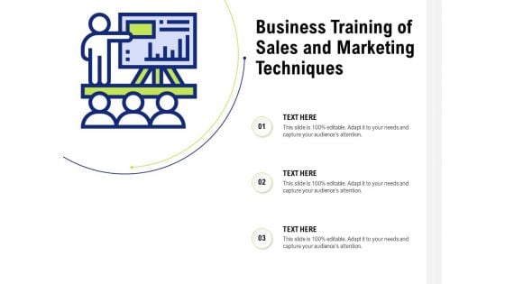 Business Training Of Sales And Marketing Techniques Ppt PowerPoint Presentation Gallery Show PDF