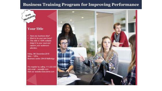 Business Training Program For Improving Performance Ppt PowerPoint Presentation File Inspiration PDF