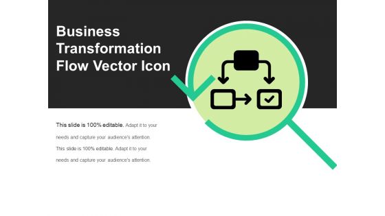 Business Transformation Flow Vector Icon Ppt PowerPoint Presentation Inspiration Ideas PDF