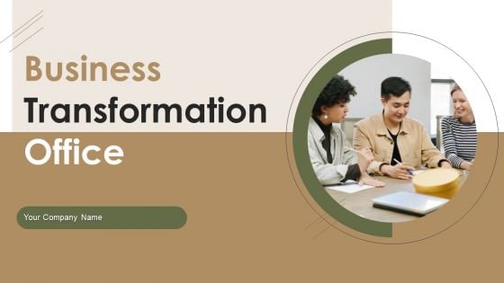 Business Transformation Office Ppt PowerPoint Presentation Complete Deck With Slides