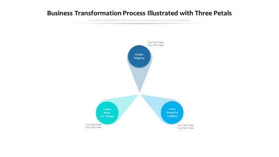 Business Transformation Process Illustrated With Three Petals Ppt PowerPoint Presentation Show Infographic Template PDF