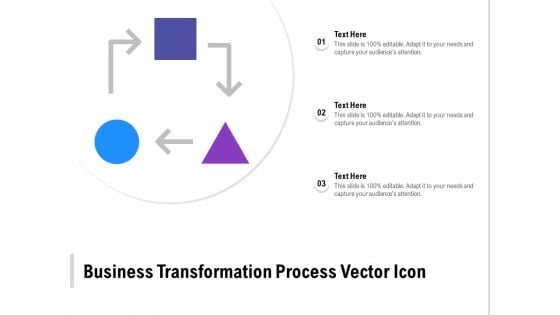 Business Transformation Process Vector Icon Ppt PowerPoint Presentation Pictures Gridlines