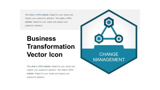 Business Transformation Vector Icon Ppt PowerPoint Presentation Infographic Template Aids PDF