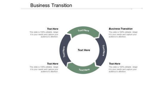 Business Transition Ppt PowerPoint Presentation Show Smartart Cpb