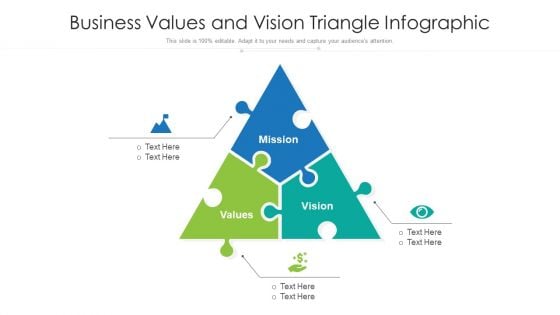 Business Values And Vision Triangle Infographic Ppt PowerPoint Presentation File Designs Download PDF