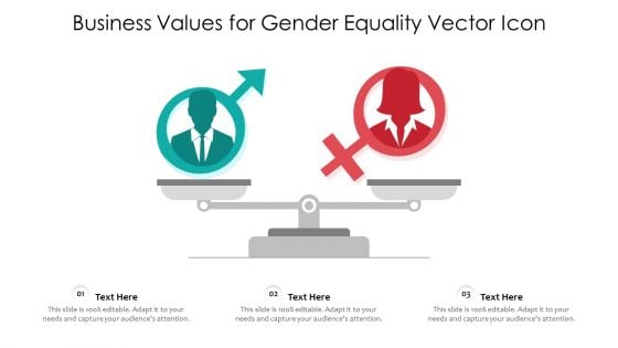 Business Values For Gender Equality Vector Icon Ppt PowerPoint Presentation Gallery Design Inspiration PDF