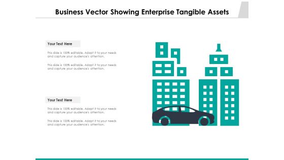 Business Vector Showing Enterprise Tangible Assets Ppt PowerPoint Presentation File Slide PDF