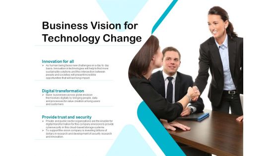 Business Vision For Technology Change Ppt PowerPoint Presentation File Themes PDF