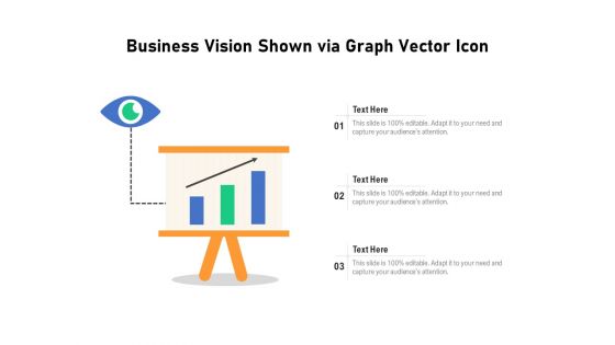 Business Vision Shown Via Graph Vector Icon Ppt PowerPoint Presentation File Icon PDF