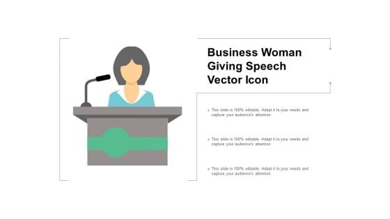 Business Woman Giving Speech Vector Icon Ppt PowerPoint Presentation Slides Skills