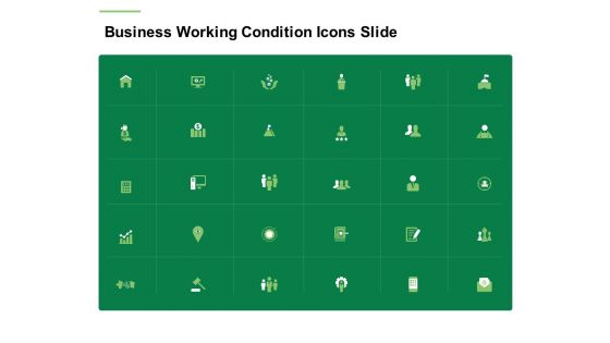 Business Working Condition Icons Slide Ppt Pictures Infographics PDF