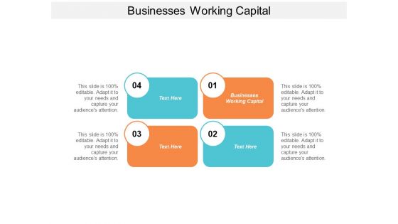 Businesses Working Capital Ppt Powerpoint Presentation Summary Samples Cpb