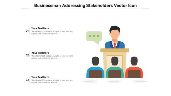 Businessman Addressing Stakeholders Vector Icon Ppt PowerPoint Presentation File Layout Ideas PDF