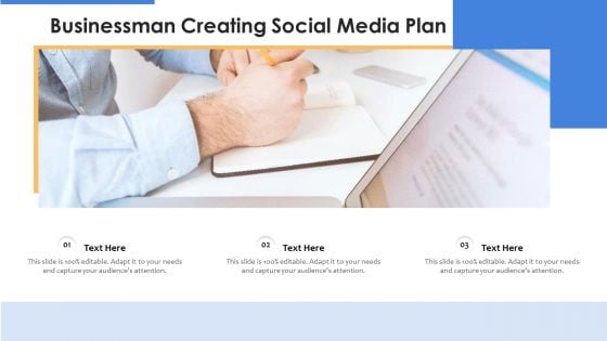 Businessman Creating Social Media Plan Ppt PowerPoint Presentation Pictures Templates PDF