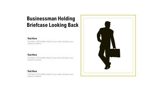 Businessman Holding Briefcase Looking Back Ppt PowerPoint Presentation File Example Introduction PDF