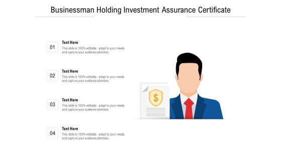 Businessman Holding Investment Assurance Certificate Ppt PowerPoint Presentation Gallery Clipart Images PDF