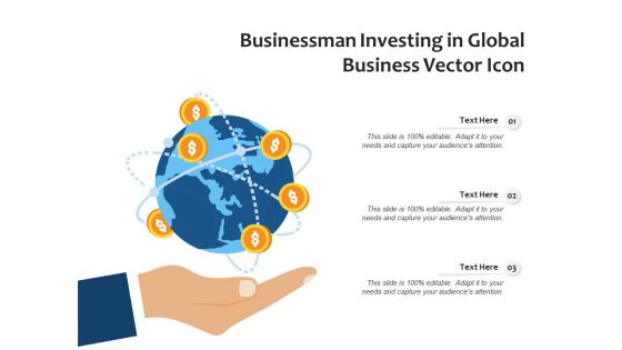 Businessman Investing In Global Business Vector Icon Ppt PowerPoint Presentation Gallery Graphics Template PDF