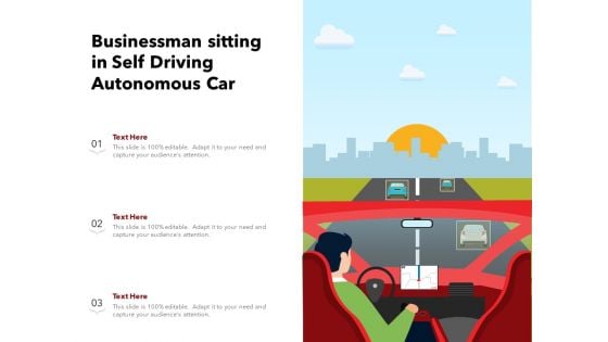 Businessman Sitting In Self Driving Autonomous Car Ppt PowerPoint Presentation Professional Topics PDF Businessman Sitting In Self Driving Autonomous Car Ppt PowerPoint Presentation Professional Topics PDF