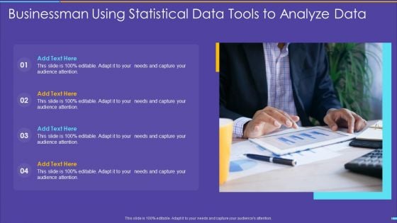 Businessman Using Statistical Data Tools To Analyze Data Designs PDF