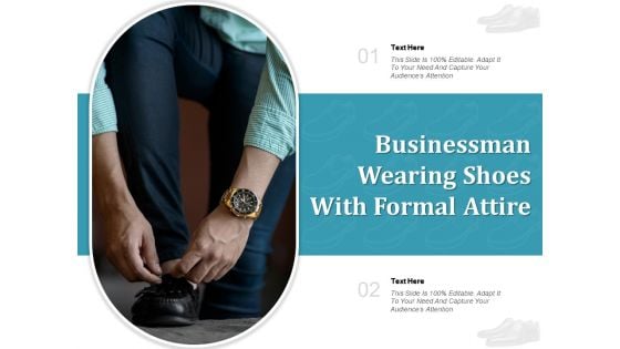 Businessman Wearing Shoes With Formal Attire Ppt PowerPoint Presentation Inspiration Vector PDF