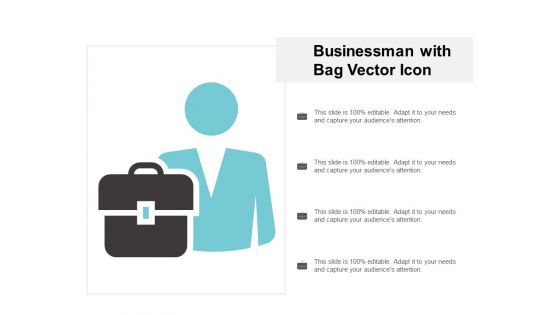 Businessman With Bag Vector Icon Ppt Powerpoint Presentation Infographics Information