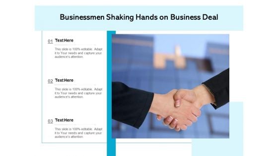 Businessmen Shaking Hands On Business Deal Ppt PowerPoint Presentation File Graphics Pictures PDF Businessmen Shaking Hands On Business Deal Ppt PowerPoint Presentation File Graphics Pictures PDF