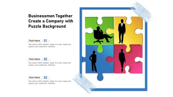 Businessmen Together Create A Company With Puzzle Background Ppt PowerPoint Presentation Pictures Background Image PDF