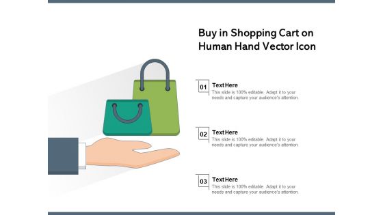 Buy In Shopping Cart On Human Hand Vector Icon Ppt PowerPoint Presentation Gallery Infographics PDF