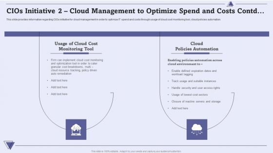 CIO For IT Cost Optimization Techniques Cios Initiative 2 Cloud Management To Optimize Spend And Costs Rules PDF