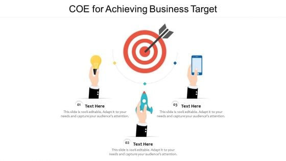 COE For Achieving Business Target Ppt PowerPoint Presentation File Infographics PDF