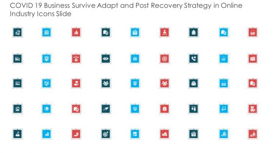 COVID 19 Business Survive Adapt And Post Recovery Strategy In Online Industry Icons Slide Portrait PDF