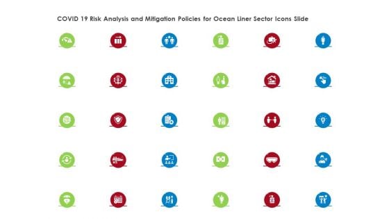 COVID 19 Risk Analysis And Mitigation Policies For Ocean Liner Sector Icons Slide Themes PDF