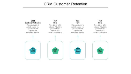 CRM Customer Retention Ppt PowerPoint Presentation Ideas File Formats Cpb Pdf