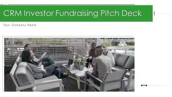 CRM Investor Fundraising Pitch Deck Ppt PowerPoint Presentation Complete Deck With Slides