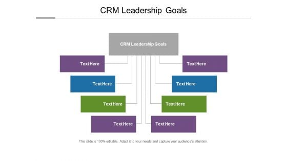 CRM Leadership Goals Ppt PowerPoint Presentation Icon Rules Cpb