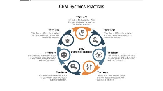 CRM Systems Practices Ppt PowerPoint Presentation Ideas Vector Cpb Pdf