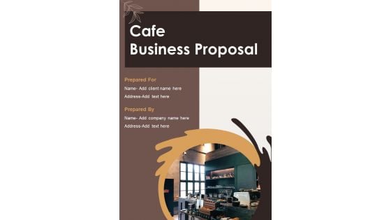 Cafe Business Proposal Example Document Report Doc Pdf Ppt