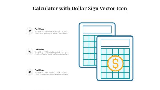 Calculator With Dollar Sign Vector Icon Ppt PowerPoint Presentation Professional Influencers PDF