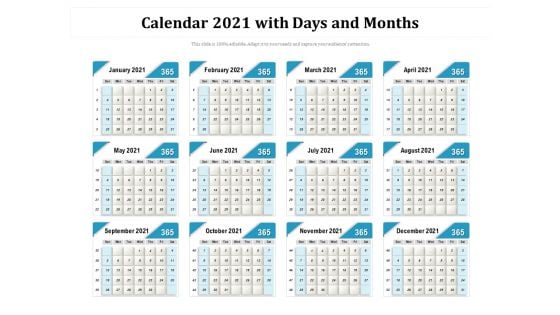 Calendar 2021 With Days And Months Ppt PowerPoint Presentation Summary Graphic Images PDF