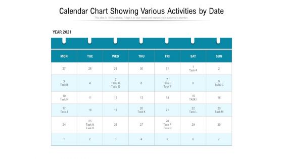 Calendar Chart Showing Various Activities By Date Ppt PowerPoint Presentation Infographics Maker PDF