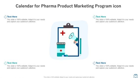 Calendar For Pharma Product Marketing Program Icon Ppt Professional Visuals PDF