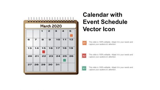 Calendar With Event Schedule Vector Icon Ppt PowerPoint Presentation Summary Sample PDF