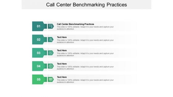 Call Center Benchmarking Practices Ppt PowerPoint Presentation Summary Pictures Cpb