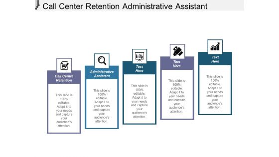Call Center Retention Administrative Assistant Ppt PowerPoint Presentation Icon Rules