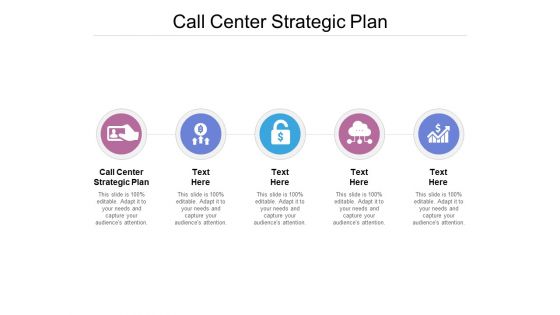 Call Center Strategic Plan Ppt PowerPoint Presentation Layouts Tips Cpb