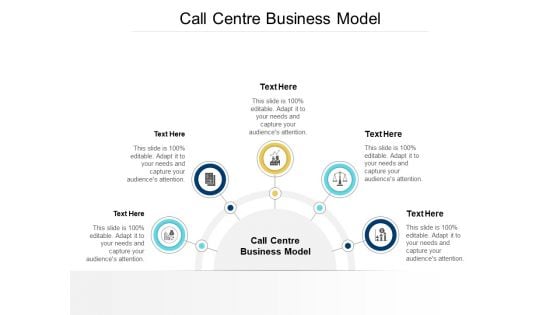 Call Centre Business Model Ppt PowerPoint Presentation Summary Show Cpb