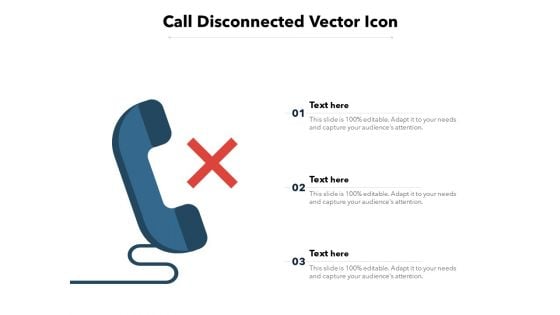 Call Disconnected Vector Icon Ppt PowerPoint Presentation Summary Clipart Images PDF