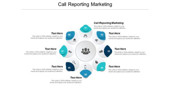 Call Reporting Marketing Ppt PowerPoint Presentation Infographics Rules Cpb