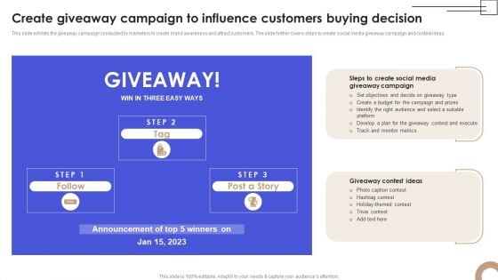 Call To Action Marketing Techniques Create Giveaway Campaign To Influence Customers Microsoft PDF